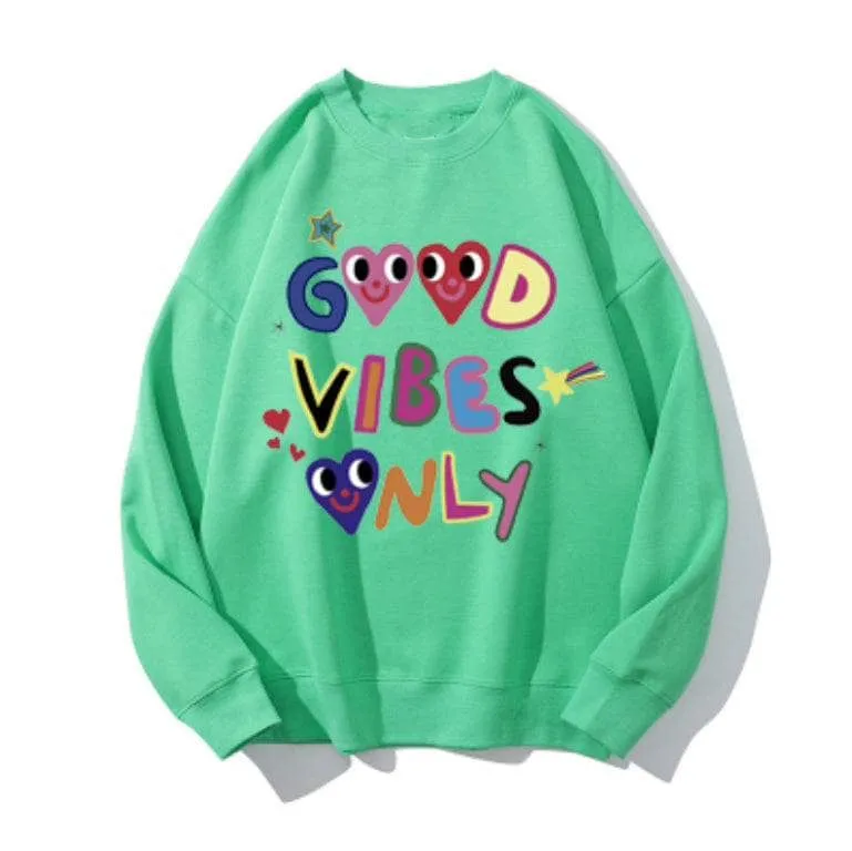 Women's Good Vibes Only Sweatshirt